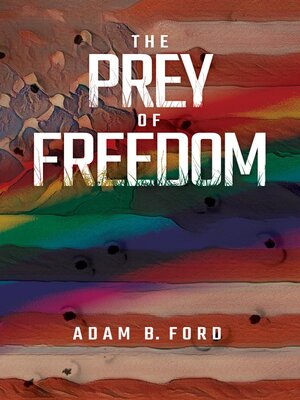 cover image of The Prey of Freedom
